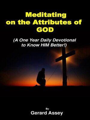 cover image of Meditating on the Attributes of God